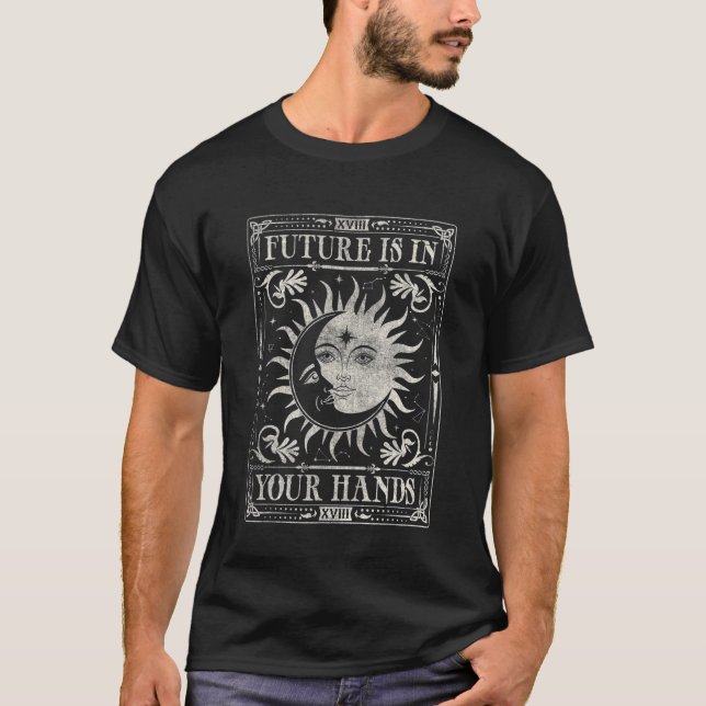 Framtiden ligger i händer Sol och Måne-tarot stil  T Shirt (Framsida)