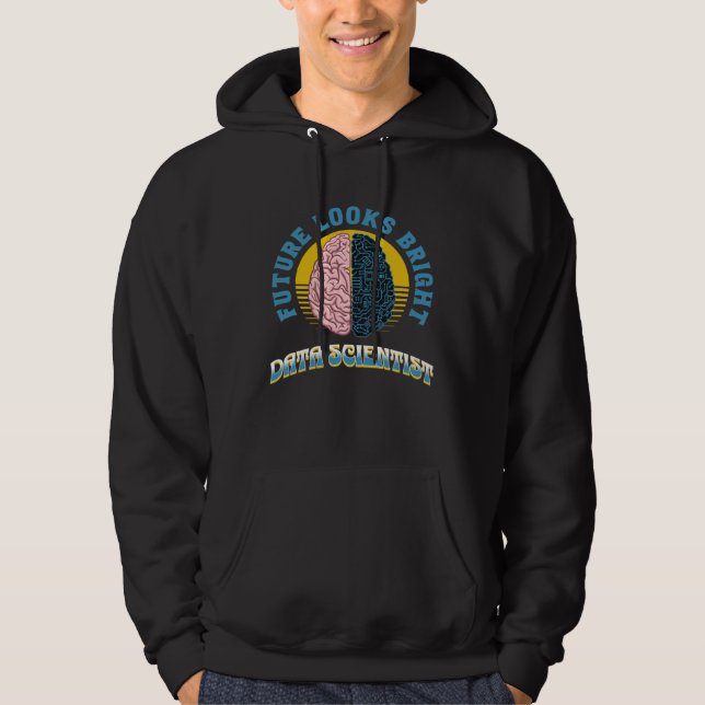Framtiden ser ljus ut Data Scientist College exame Hoodie (Framsida)