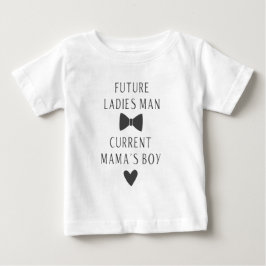 Framtidens Kvinnotjusare Nuvarande Mamas Pojke T Shirt