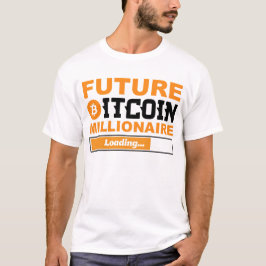 Framtidens Miljonär Bitcoin Humor Kryptovaluta T Shirt