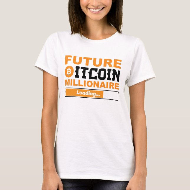 Framtidens Miljonär Bitcoin Humor Kryptovaluta  T Shirt (Framsida)