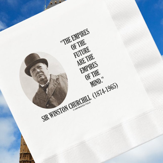 Framtidens rikedomar är imperier, förutom Churchil Pappersservett (Look to the future and inspire yourself at your next event with this Winston Churchill quote napkin)