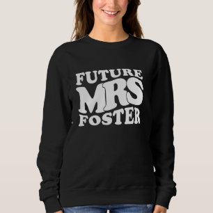 Framtidiga Mrs. Foster Spenarbalett Bröllopsfest T Shirt