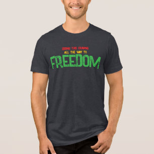 Från att kränka till frihet t shirt
