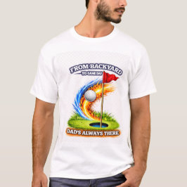 Från bakgården till matchdagen Pappa finns alltid  T Shirt