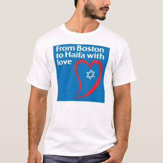 Från Boston till Haifa med kärlek T Shirt