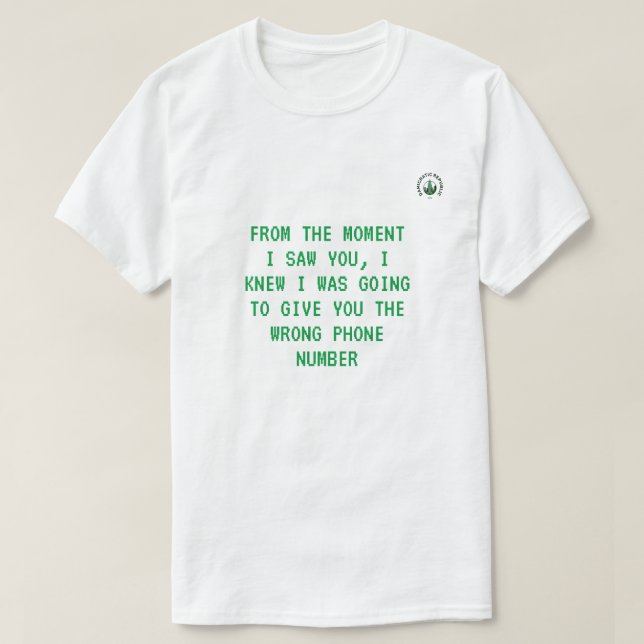 Från den stund jag såg dig... T-Shirt (Design framsida)