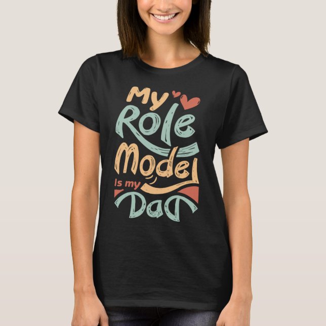 Från dotter till Pappa är min rollmodell min Tjock T Shirt (Framsida)