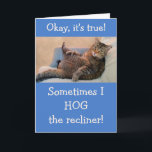 Från Fåniget Cat Funny Birthday Kort<br><div class="desc">Behållor din katt reglaget till sig själv? Det här är fåniget på perfekten för en födelsedagsfirande. Tack för tittar och hopp! Foton ©Christine Greenspan</div>