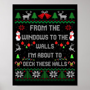 Från fönstren till väggarna Dekorera dessa hallar  Poster