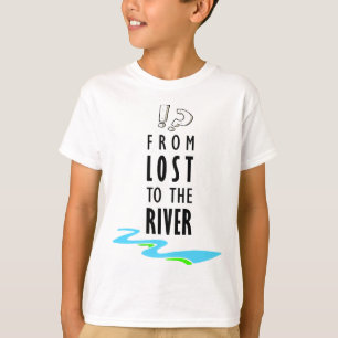 Från förlorad till floden t shirt