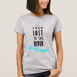 Från förlorad till floden t shirt
