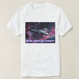 Från Jorden till Eternity Space Odyssey T Shirt