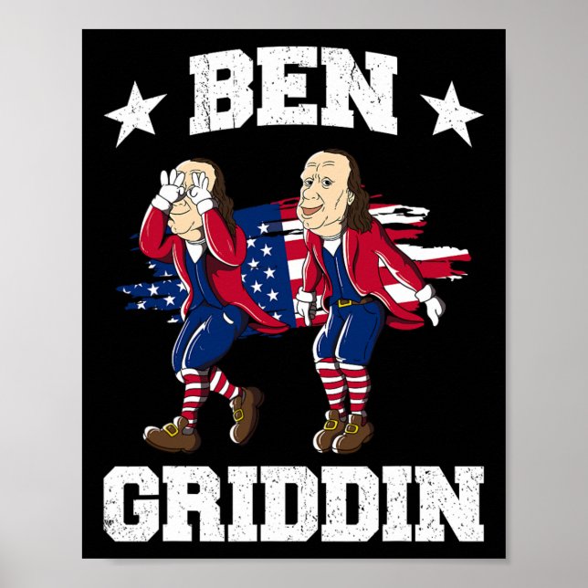 från juli Benjamin Franklin Griddy Ben Griddin 1 Poster (Framsidan)