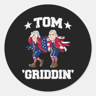 från juli Thomas Jefferson Griddy Tom Griddin Runt Klistermärke