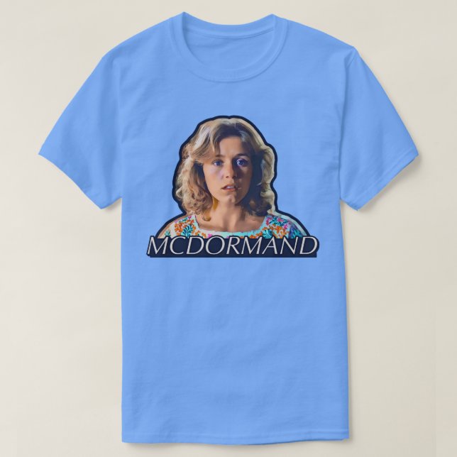 Fran Mcdormand T Shirt (Design framsida)
