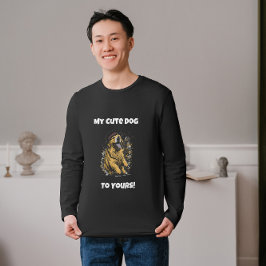 Från min Cute Hund till din gyllene kvarhållare T Shirt