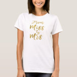 Från Miss till mrs Möhippa Party guldolja Tee<br><div class="desc">Från Miss till Mrs Möhippa Gold Foil Script White T-Shirt för en modern och Elegant Möhippa.</div>