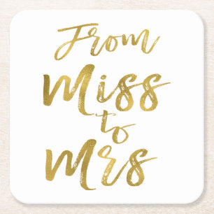 Från Miss till mrs Möhippa Party guldolja Underlägg Papper Kvadrat