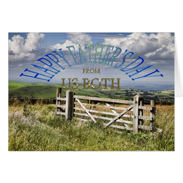 Från oss båda, ett landskap i Fars dag med grind Hälsningskort (Framsidan Horizontal)