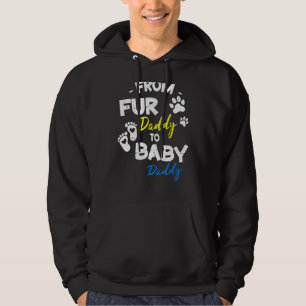 Från Päls pappa till Baby pappa Lycklig Far dag Hu Hoodie
