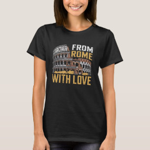 Från Rom med Kärlek romerska imperiet T Shirt