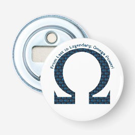 Från Sist till Legendarisk: Omega-kraft! Flasköppnare