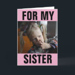 FRÅN SISTER TILL SISTER FUNNY NOSE PICKING CARDS KORT<br><div class="desc">FÖR MIN SISTER. JAG PICKADE DET HÄR KORTET BARA FÖR DIG. BIRTHDAY-KORT... </div>