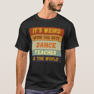 Från Student till Best Dance Teacher World Vintage T Shirt