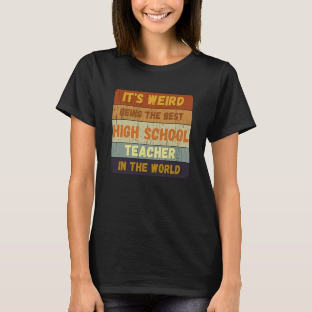 Från Student till Best High School Teacher World V T Shirt (Framsida)