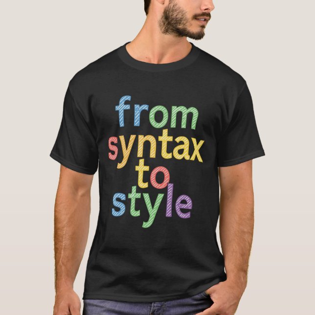 Från syntax till stil – Kodning & designtypografi T Shirt (Framsida)