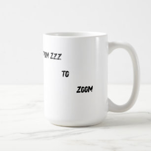 Från Zzz till Zoom" T-Shirt - Kaffe Mugg Ansikte
