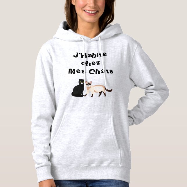 "FRANCAIS""Chez Mes Chattas " Hoodie T Shirt (Framsida)