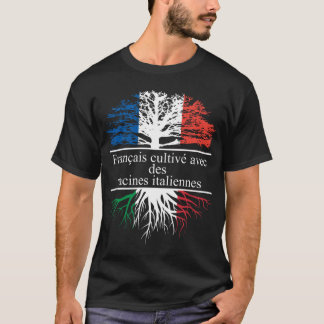 Français cultivé avec des racines italiennes t shirt