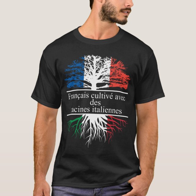 Français cultivé avec des racines italiennes t shirt (Framsida)