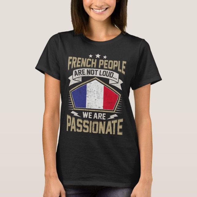 France Flag Passionate French Girls & Women T Shirt (Framsida)
