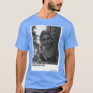 Frances Ha T Shirt
