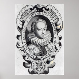 Francesco Gonzago, hertig av Mantua och Marquess Poster
