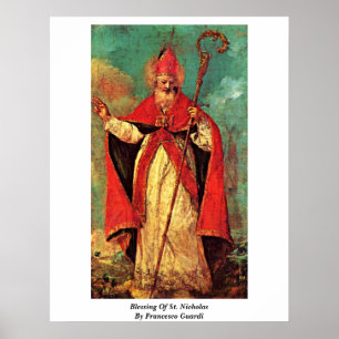 Francesco Guardis välsignelse av St. Nicholas Poster
