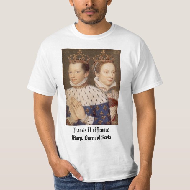 Francis II av frankriken och den Mary drottningen T Shirt (Framsida)