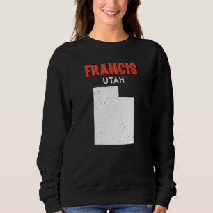 Francis Utah USA Delstat Amerika Resa Utahan T Shirt