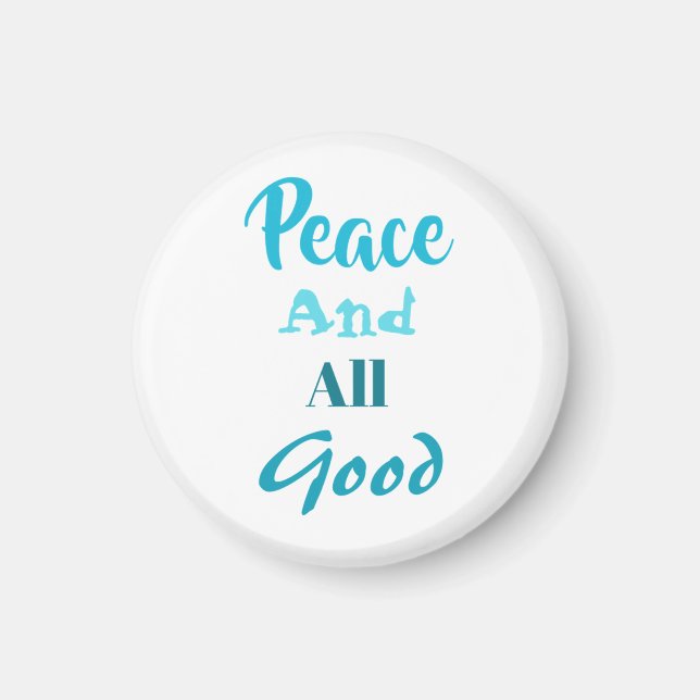 Franciscan Peace and All Good magnet (Framsidan)