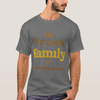 Franciskanfamiljen i Greensboros gåva T Shirt
