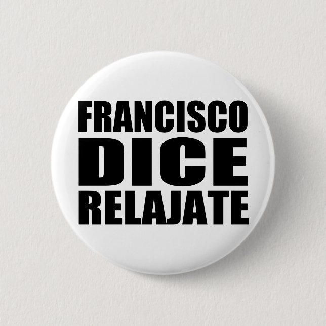 Franciso tärningrelajate knapp (Framsida)