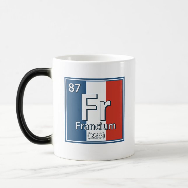 Francium - Frankrike Flagga Fransk Science Magisk Mugg (Vänster)