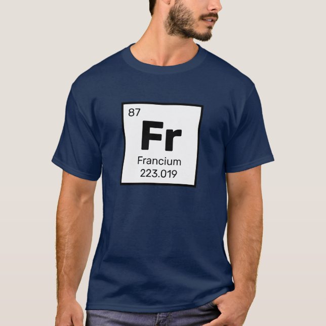 Francium/Periodic Bord - FR Inslag T-Shirt (Framsida)