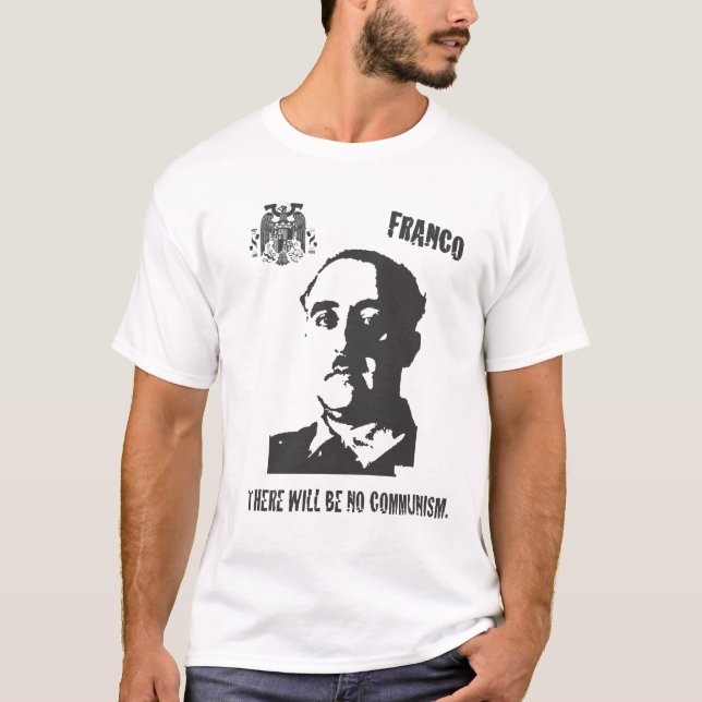 Franco som ska där, är ingen kommunism t shirt (Framsida)