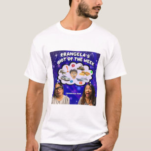 Frangela Idiot-veckan T-Shirt