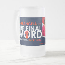 Frangela - "Slutlig Ord" Fryst glas Mugg