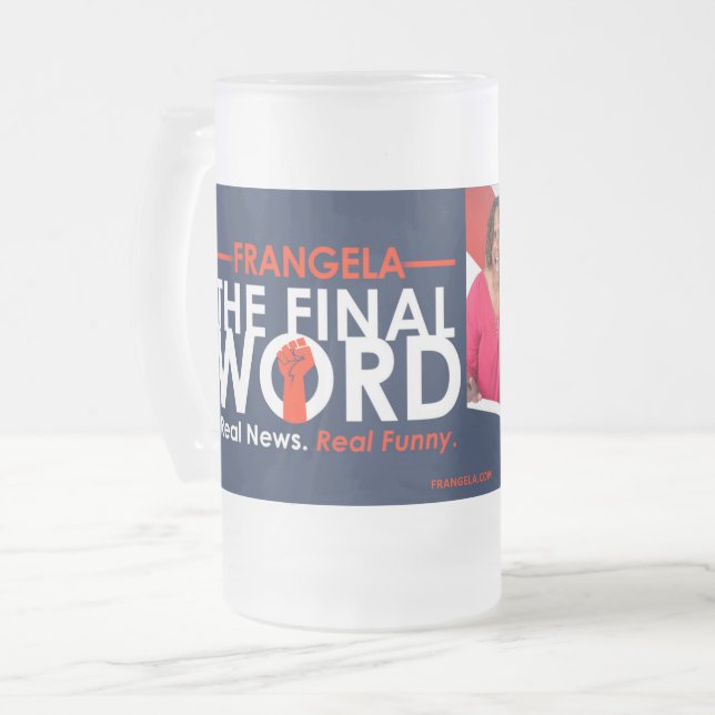 Frangela - "Slutlig Ord" Fryst glas Mugg (Framsida vänster)